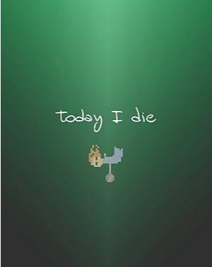 jeux_S-Z_today i die